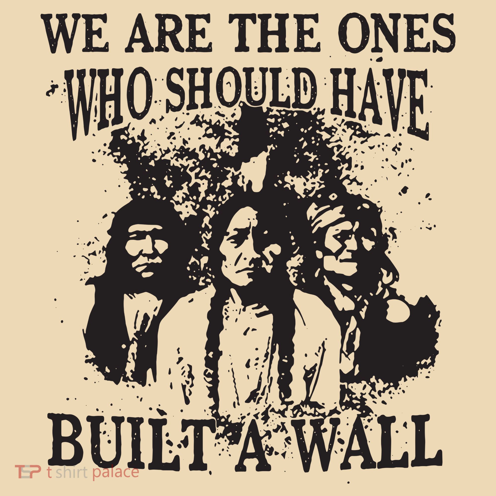 We Are The Ones Who Should Have Built A Wall Tote Bag