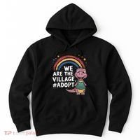 We Are The Village Adopt Hoodie thumb 0