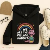 We Are The Village Adopt Hoodie thumb 4
