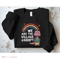 We Are The Village Adopt Sweatshirt thumb 2