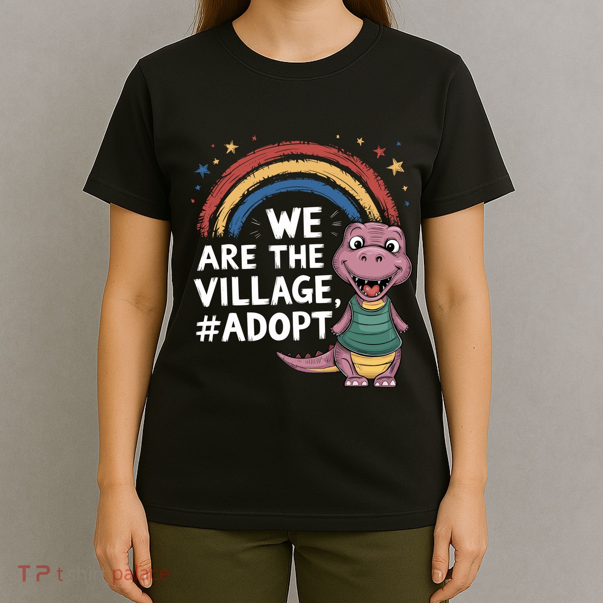 We Are The Village Adopt T-Shirt