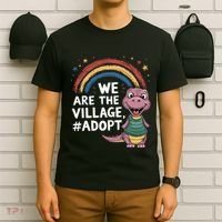 We Are The Village Adopt T-Shirt thumb 6
