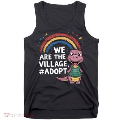 We Are The Village Adopt Tank Top