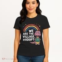 We Are The Village Adopt Women's T-Shirt thumb 4