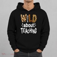 Wild About Teaching Teacher Student First Day Of School Hoodie thumb 0