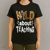 Wild About Teaching Teacher Student First Day Of School T-Shirt thumb 4