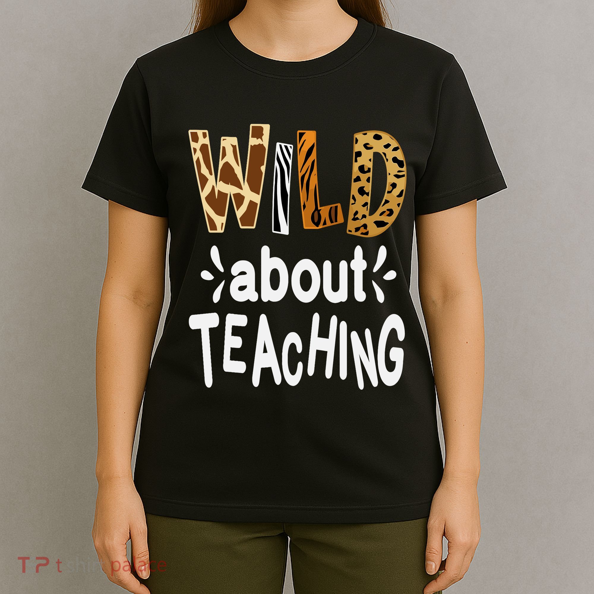 Wild About Teaching Teacher Student First Day Of School T-Shirt
