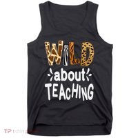 Wild About Teaching Teacher Student First Day Of School Tank Top thumb 0