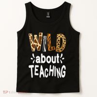 Wild About Teaching Teacher Student First Day Of School Tank Top thumb 2