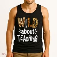 Wild About Teaching Teacher Student First Day Of School Tank Top thumb 3