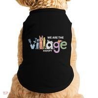 We Are The Village Adopt Doggie Tank thumb 0