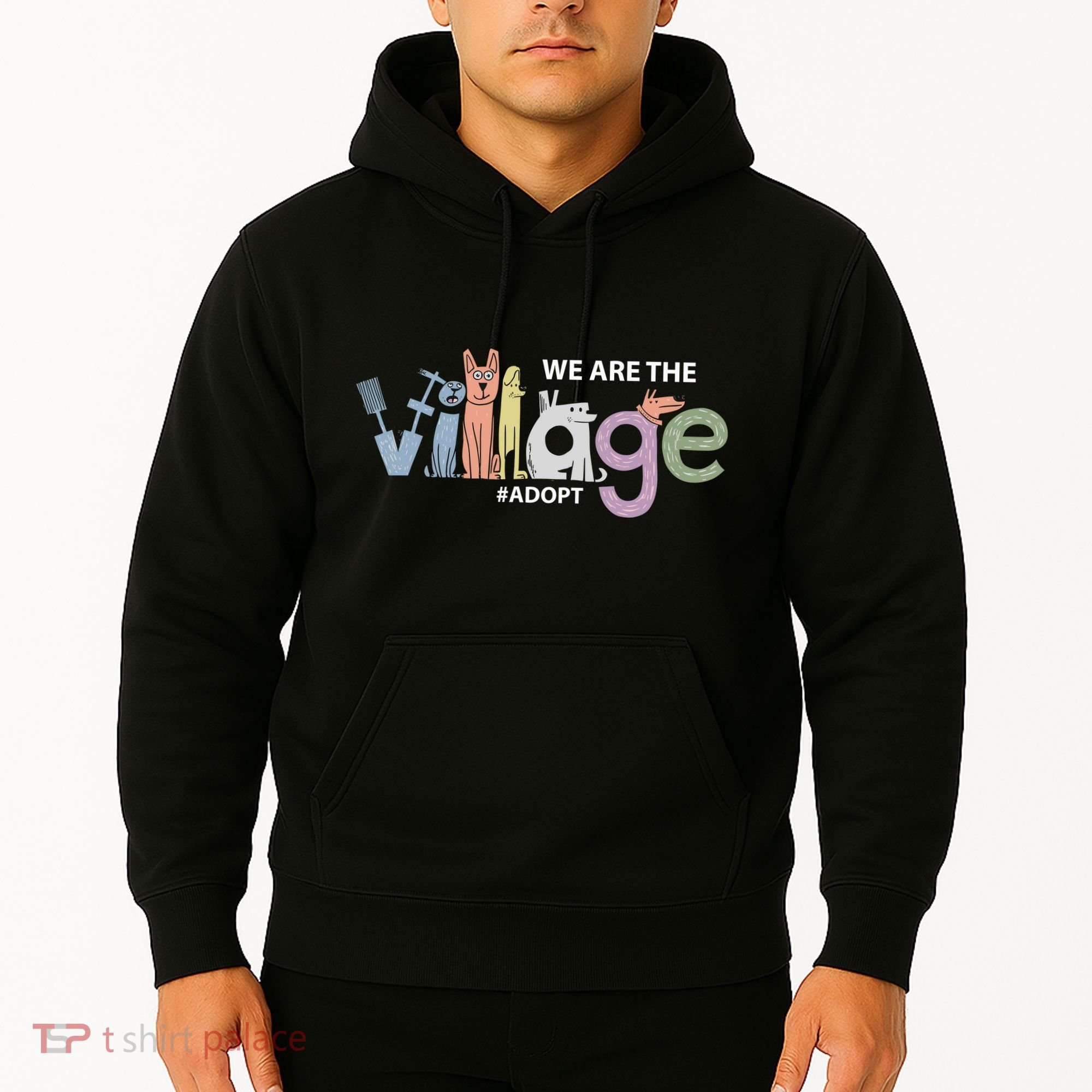 We Are The Village Adopt Hoodie