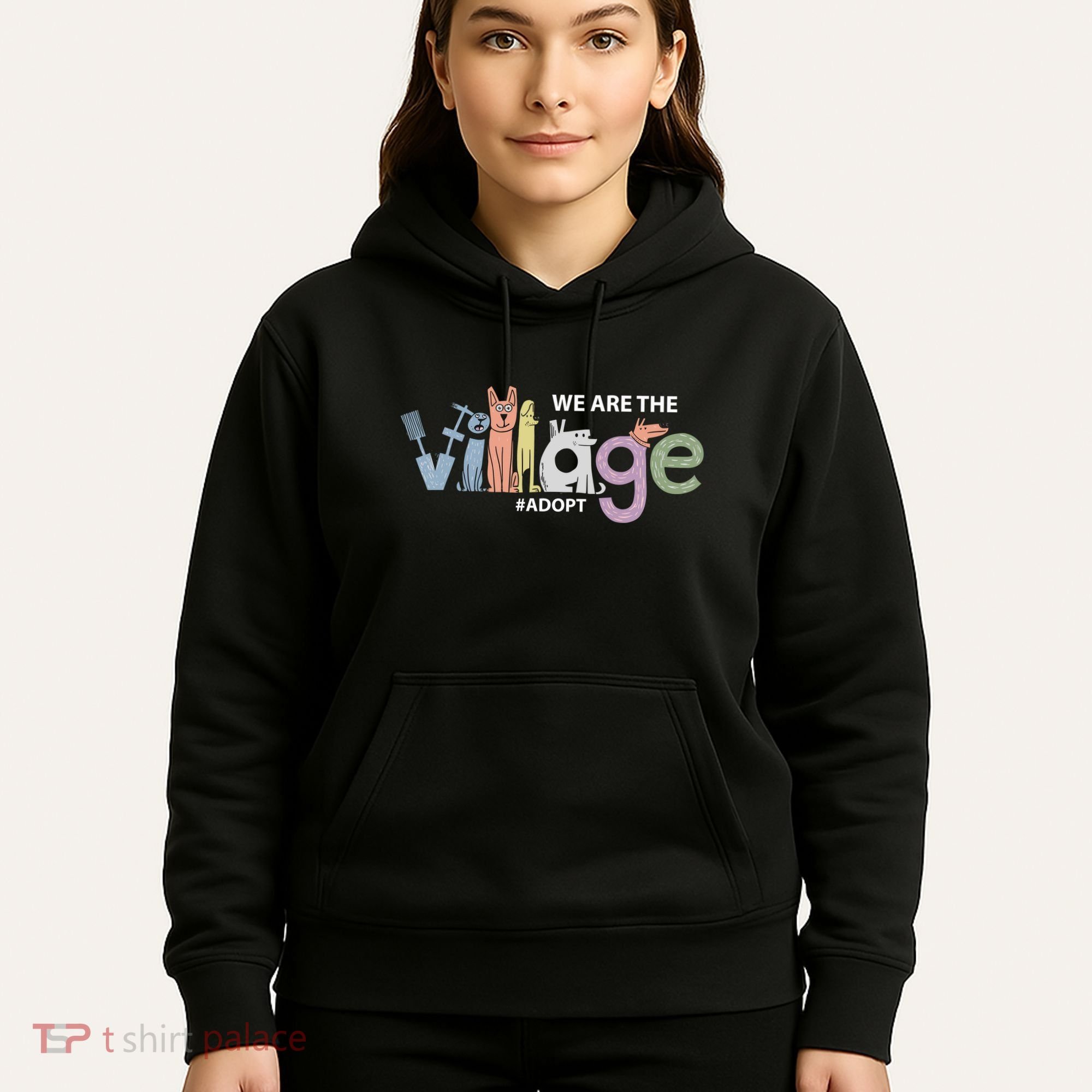 We Are The Village Adopt Hoodie