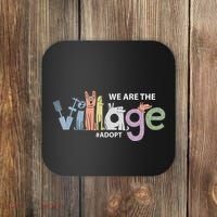 We Are The Village Adopt Coaster thumb 0
