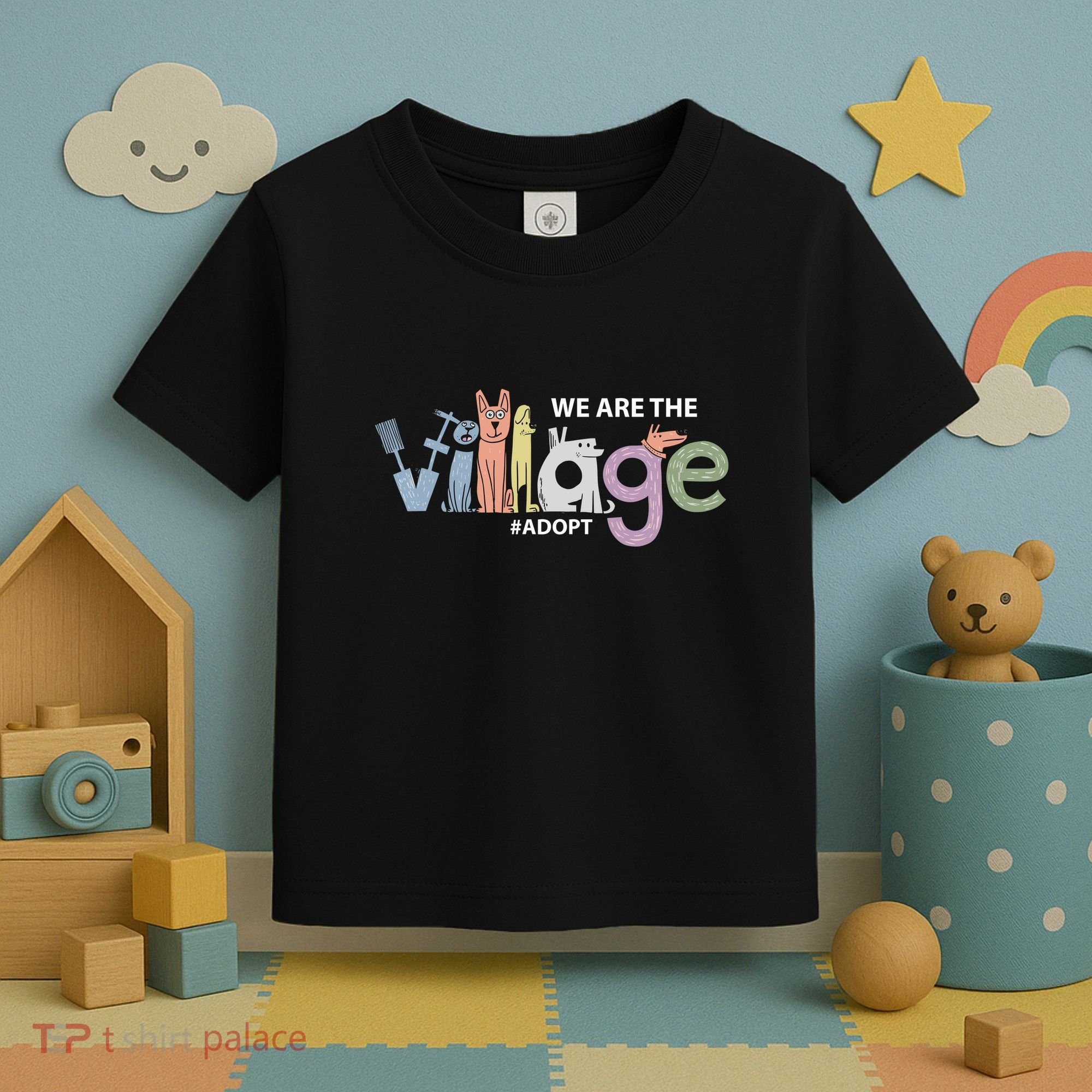 We Are The Village Adopt Toddler T-Shirt