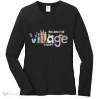 We Are The Village Adopt Women's Long Sleeve Shirt thumb 0