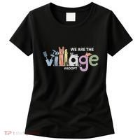 We Are The Village Adopt Women's T-Shirt thumb 0