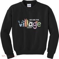We Are The Village Adopt Kids Sweatshirt thumb 0
