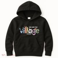 We Are The Village Adopt Kids Hoodie thumb 0