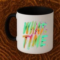 What A Time Coffee Mug thumb 2