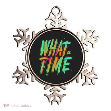 What A Time Ornament