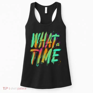 What A Time Women's Tank Top