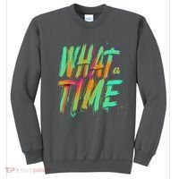 What A Time Sweatshirt thumb 0