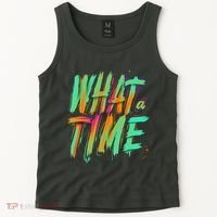 What A Time Tank Top thumb 2