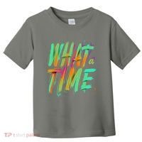 What A Time Toddler T-Shirt thumb 0