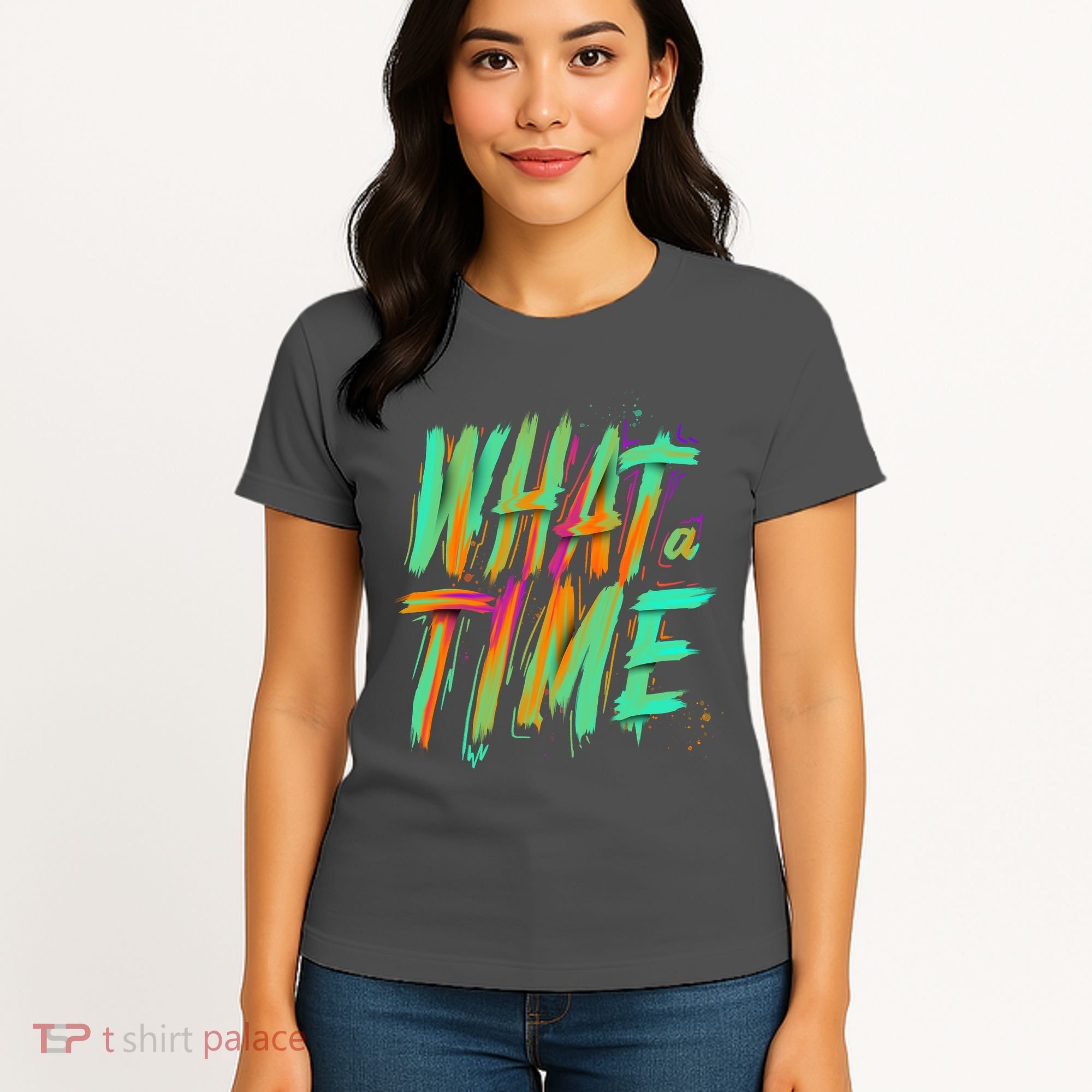 What A Time Women's T-Shirt