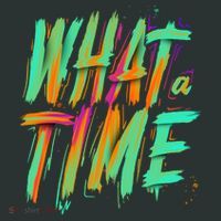 What A Time Women's T-Shirt thumb 6