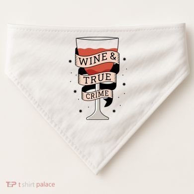 Wine And True Crime USA-Made Doggie Bandana
