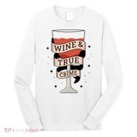 Wine And True Crime Long Sleeve Shirt thumb 0