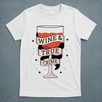 Wine And True Crime T-Shirt thumb 5