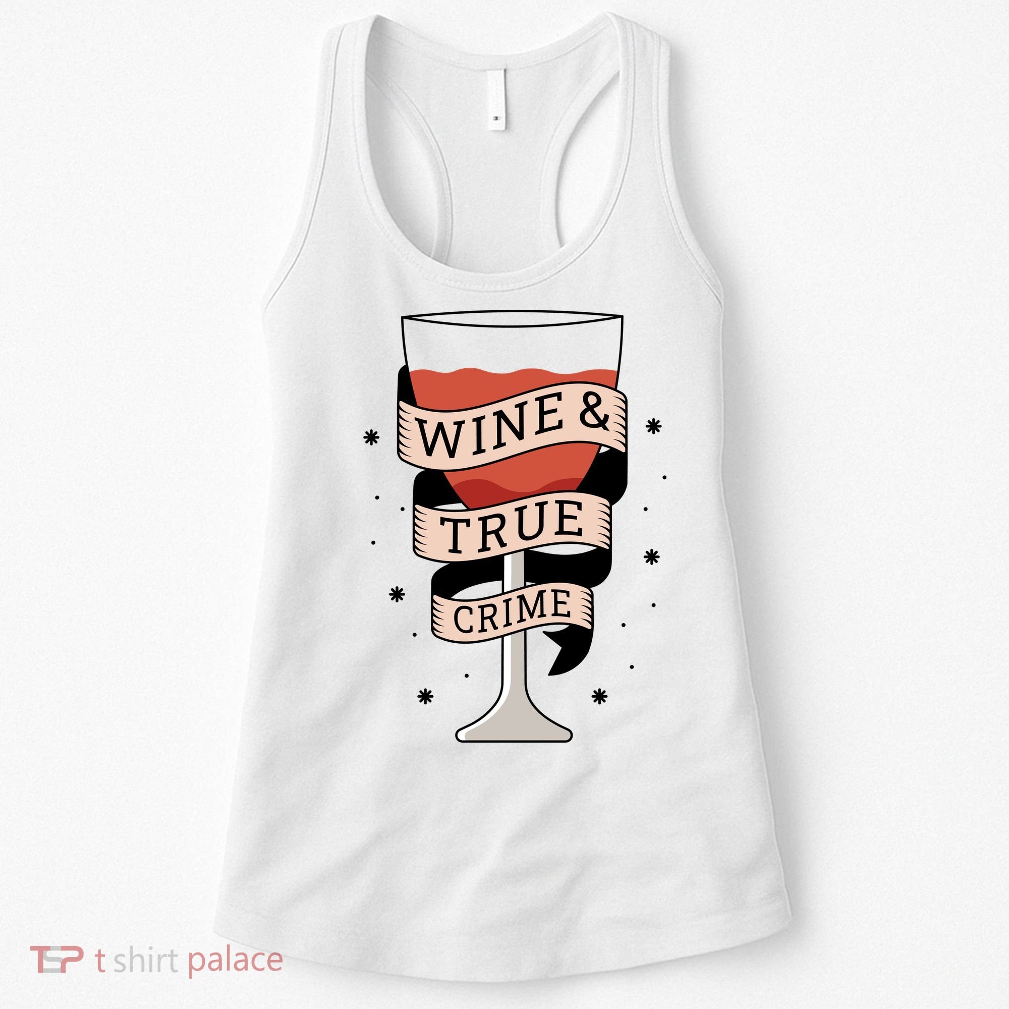 Wine And True Crime Women's Tank Top