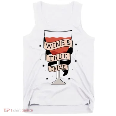 Wine And True Crime Tank Top