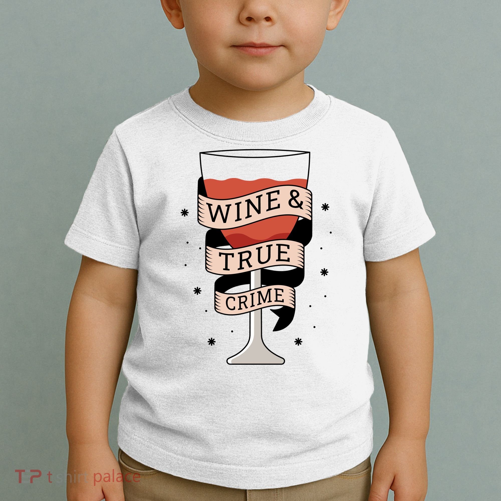 Wine And True Crime Toddler T-Shirt
