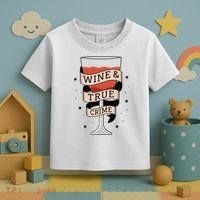 Wine And True Crime Toddler T-Shirt thumb 3