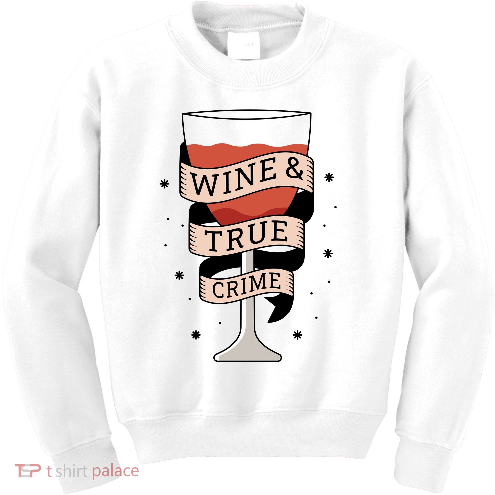 Wine And True Crime Kids Sweatshirt