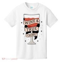 Wine And True Crime Kids T-Shirt thumb 0