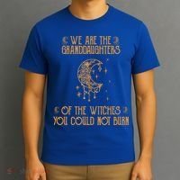 We Are The Granddaughters Of The Witches You Could Not Burn Gift T-Shirt thumb 3