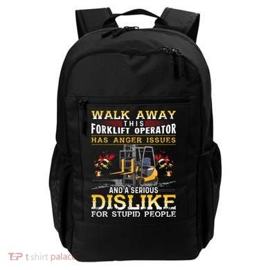 Walk Away This Forklift Operator Forklift Operator Backpack