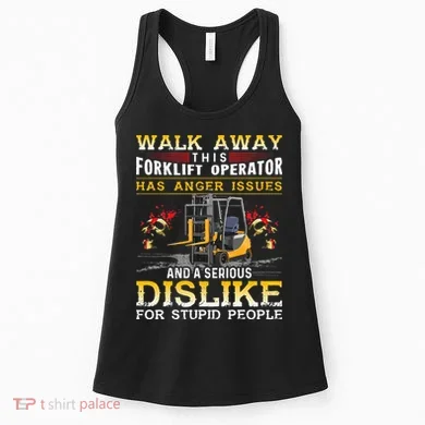 Walk Away This Forklift Operator Forklift Operator Women's Tank Top