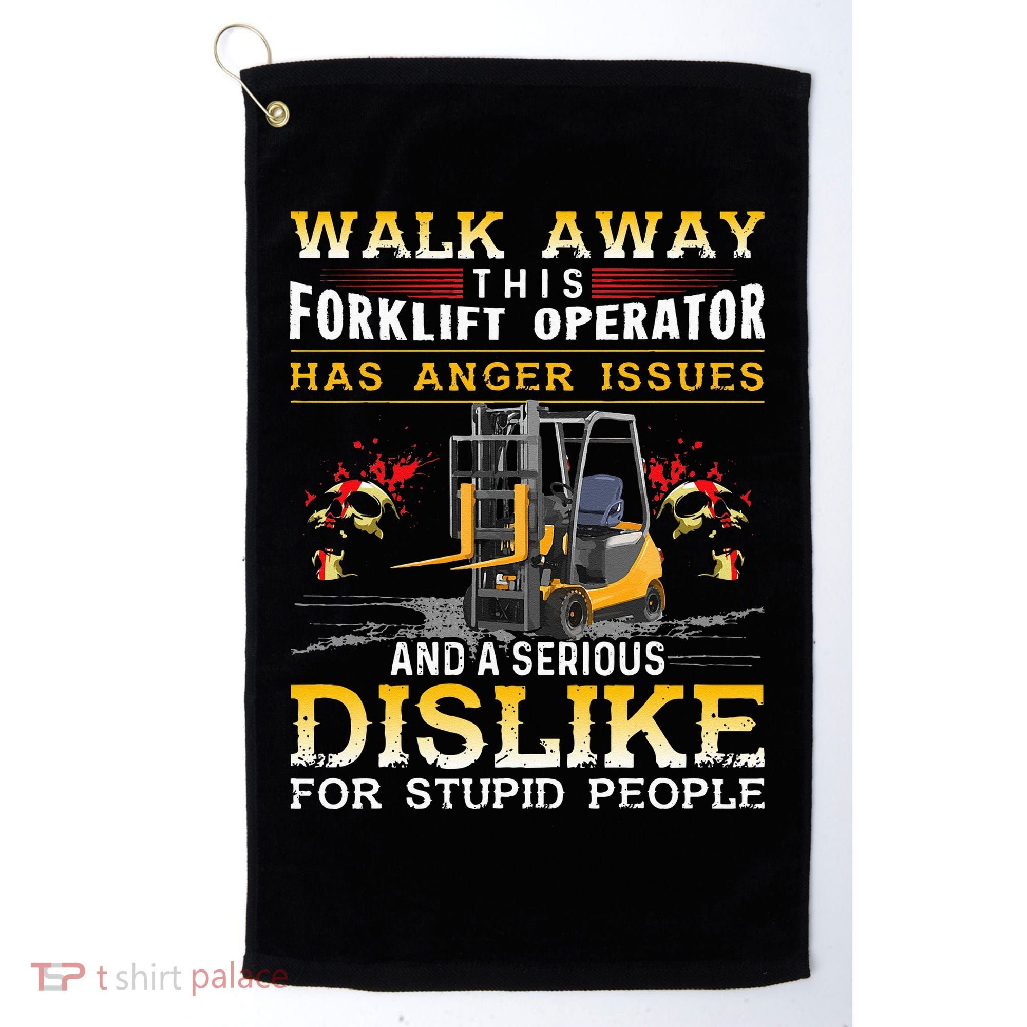 Walk Away This Forklift Operator Forklift Operator Golf Towel