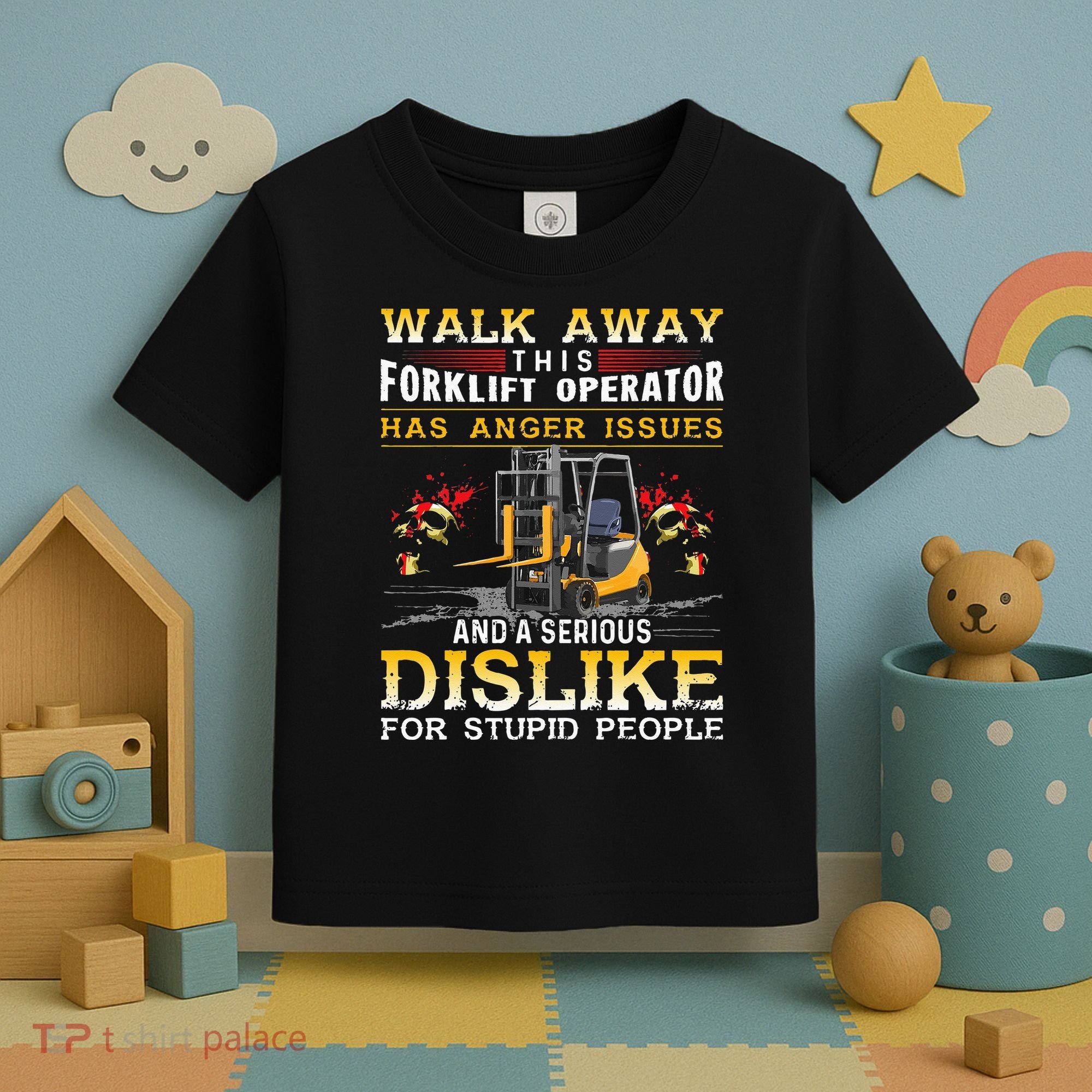 Walk Away This Forklift Operator Forklift Operator Toddler T-Shirt