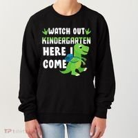 Watch Out Kindergarten Here I Come Women's Sweatshirt thumb 0