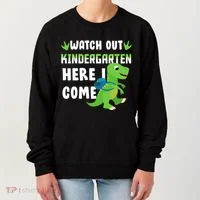 Watch Out Kindergarten Here I Come Women's Sweatshirt thumb 0