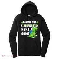 Watch Out Kindergarten Here I Come Women's Hoodie thumb 0