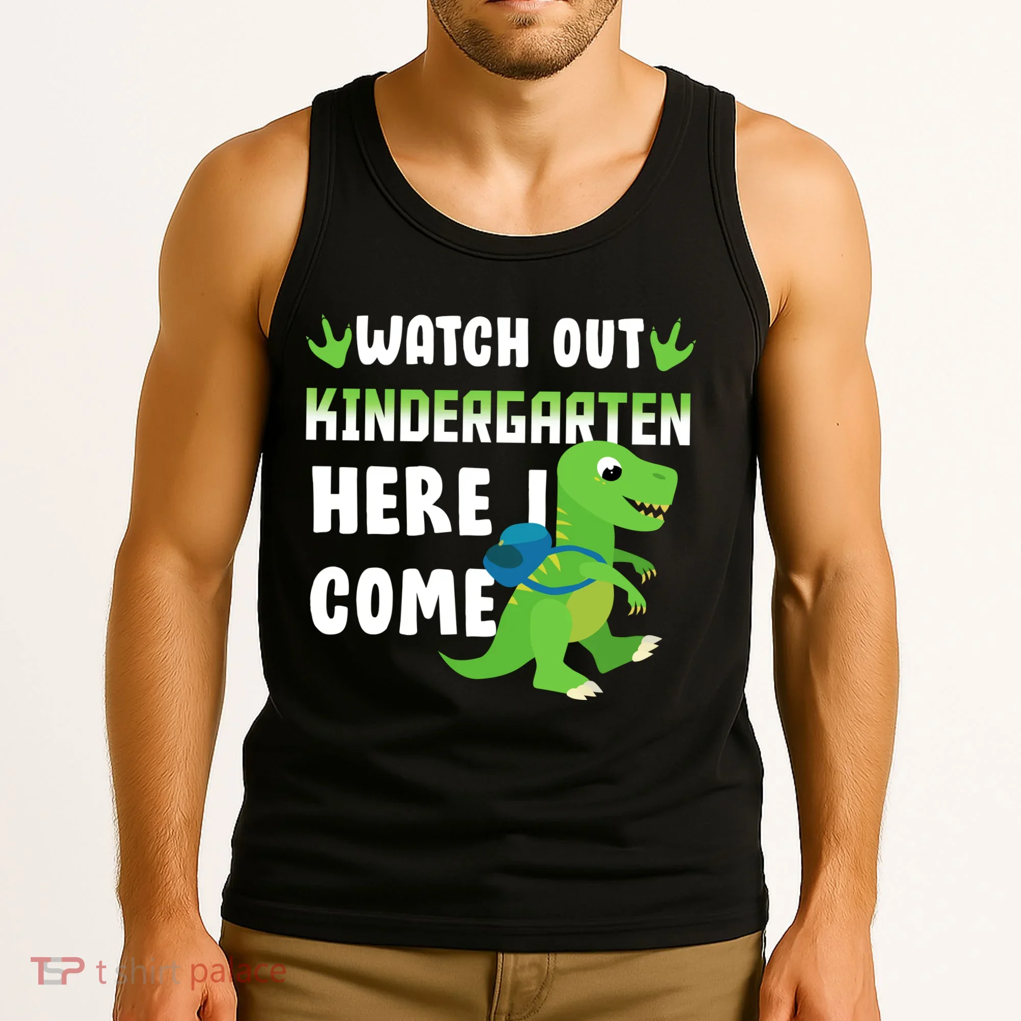 Watch Out Kindergarten Here I Come Tank Top