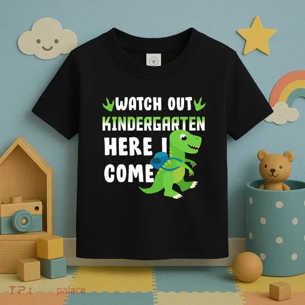 Watch Out Kindergarten Here I Come Toddler T-Shirt